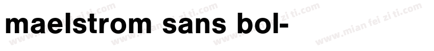 maelstrom sans bol字体转换